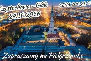 Pielgrzymka Autokarowa Częstochowa – Gidle – Łagiewniki – 24.10.2026&nbsp;r.
